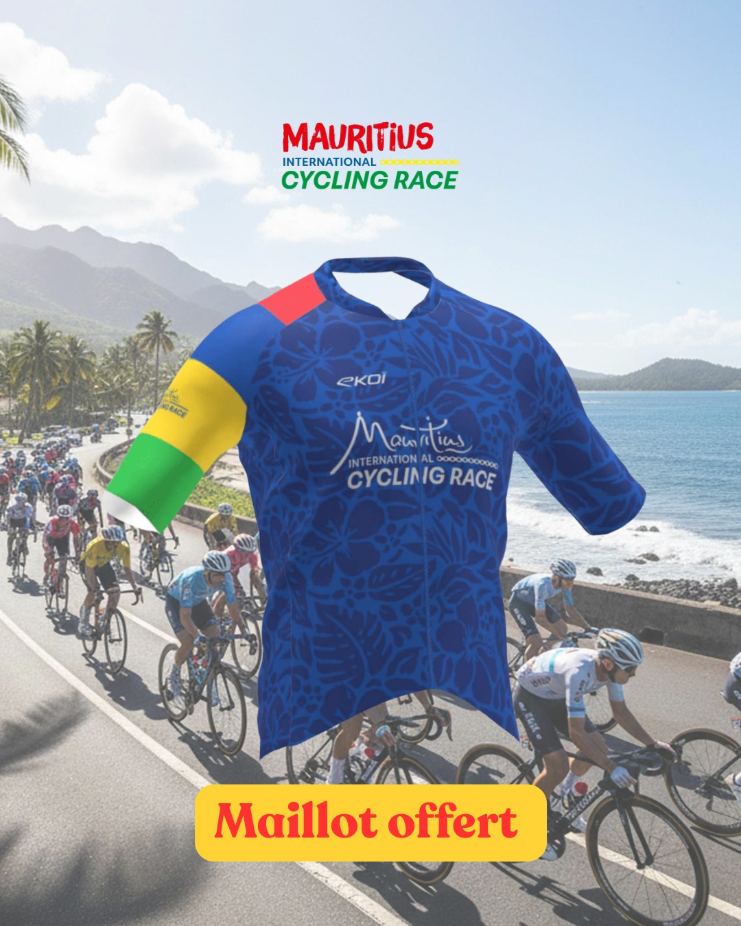 🎽 Maillot collector Ekoï  offert à l'ensemble des participants.

Vous validez ? 🥰

𝐈𝐧𝐟𝐨𝐫𝐦𝐚𝐭𝐢𝐨𝐧𝐬 & 𝐢𝐧𝐬𝐜𝐫𝐢𝐩𝐭𝐢𝐨𝐧𝐬 ⤵️
✍️ https://mauritiusrace.com

#cyclosportive #cyclisme #velo #granfondo #cyclosport #cyclingevent #mauritiusinternationalcyclingrace #cyclingparadise #MauritiusTrail #TrailLife
#TrailAddict #RunTheIsland #rideinparadise #cyclingholidays #ilemaurice #mauritius #mauritiusisland #mauritiusexperience #RunInParadise #OutdoorMauritius #ExploreMauritius #VisitMauritius